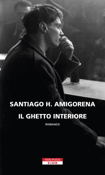 Il ghetto interiore - Santiago H. Amigorena