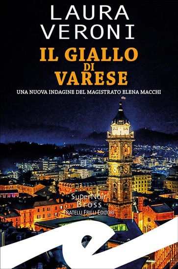 Il giallo di Varese - Laura Veroni