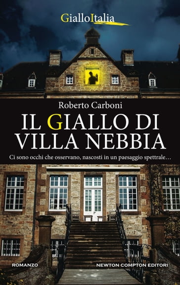 Il giallo di Villa Nebbia - Roberto Carboni