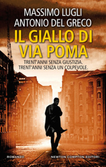 Il giallo di via Poma - Massimo Lugli - Antonio Del Greco