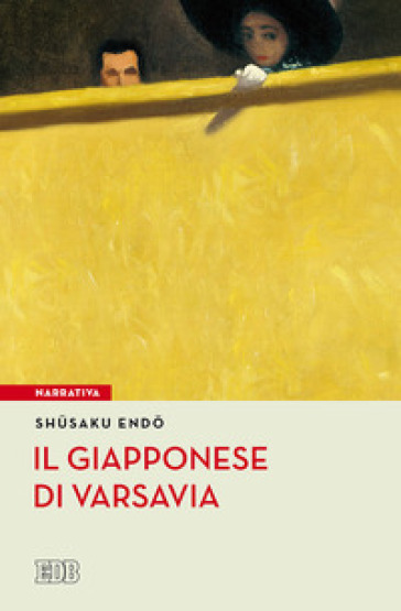 Il giapponese di Varsavia - Shusaku Endo