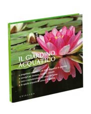 Il giardino acquatico - Lorena Lombroso - Simona Pareschi