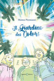 Il giardino dei colori - Matteo Piermanni