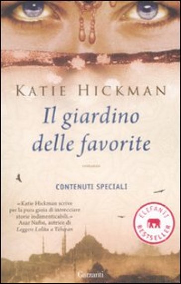 Il giardino delle favorite - Katie Hickman