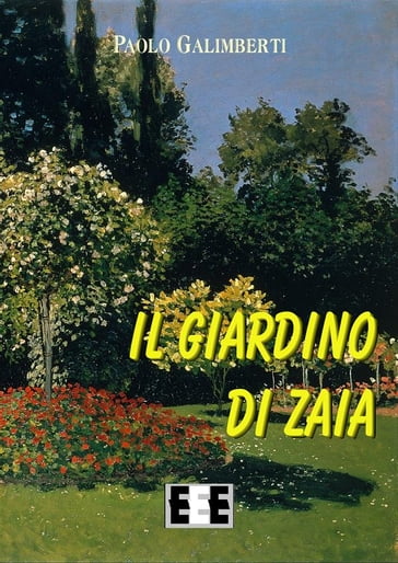 Il giardino di Zaia - Paolo Galimberti