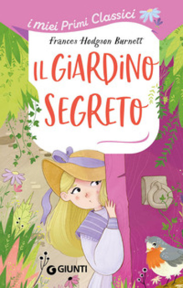 Il giardino segreto - Frances Eliza Hodgson Burnett