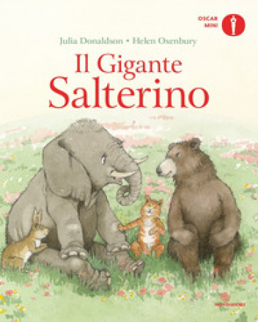 Il gigante salterino - Julia Donaldson - Helen Oxenbury