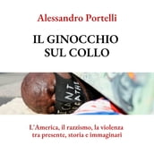 Il ginocchio sul collo