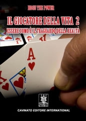 Il giocatore della vita 2