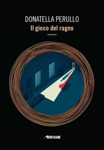 Il gioco del ragno - Donatella Perullo