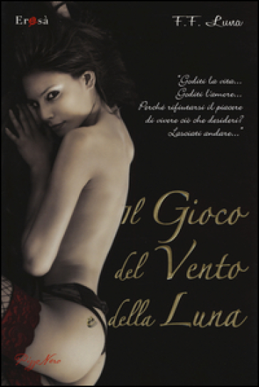 Il gioco del vento e della luna - Francesca Ferreri Luna