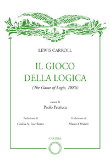 Il gioco della logica - Lewis Carroll