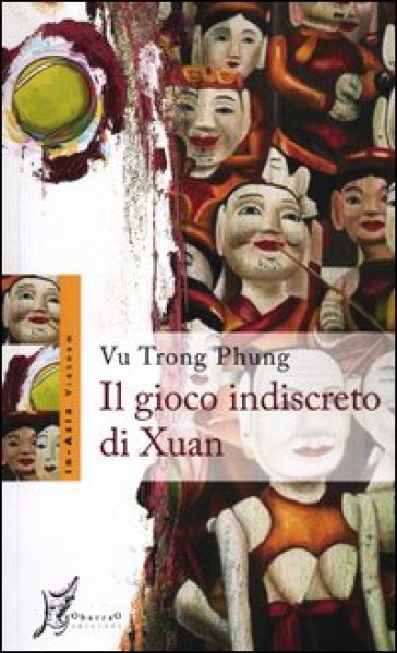 Il gioco indiscreto di Xuan - Phung Vu Trong