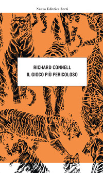 Il gioco più pericoloso - Richard Connell