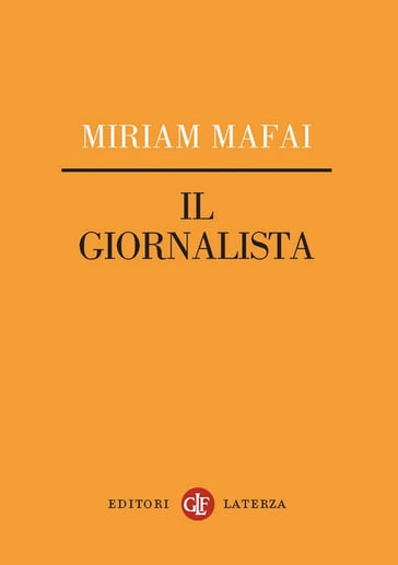 Il giornalista - Miriam Mafai