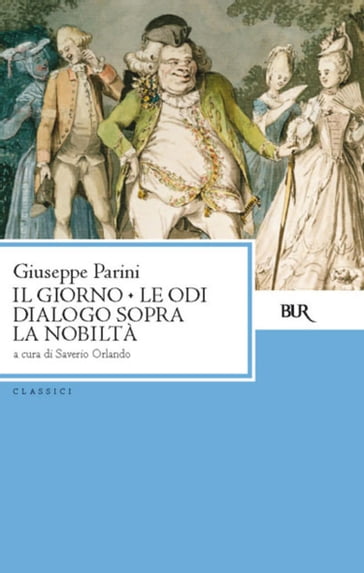 Il giorno. Le odi - Giuseppe Parini