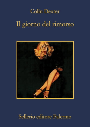 Il giorno del rimorso - Colin Dexter - Giorello Giulio