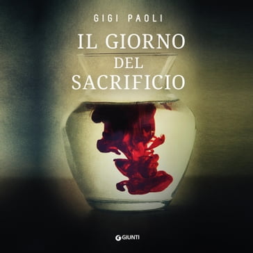 Il giorno del sacrificio - Gigi Paoli