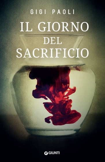 Il giorno del sacrificio - Gigi Paoli