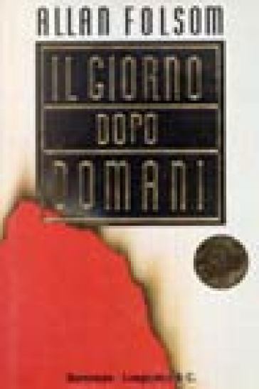 Il giorno dopo domani - Allan Folsom