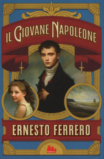 Il giovane Napoleone - Ernesto Ferrero