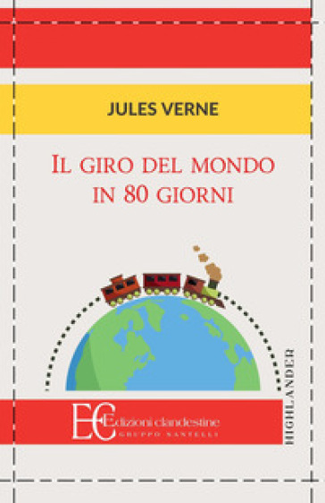 Il giro del mondo in 80 giorni - Jules Verne