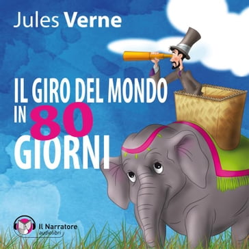 Il giro del mondo in 80 giorni - Verne Jules