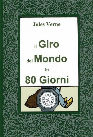 Il giro del mondo in 80 giorni - Verne Jules