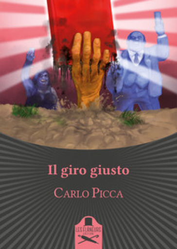 Il giro giusto - Carlo Picca