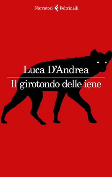 Il girotondo delle iene - Luca D