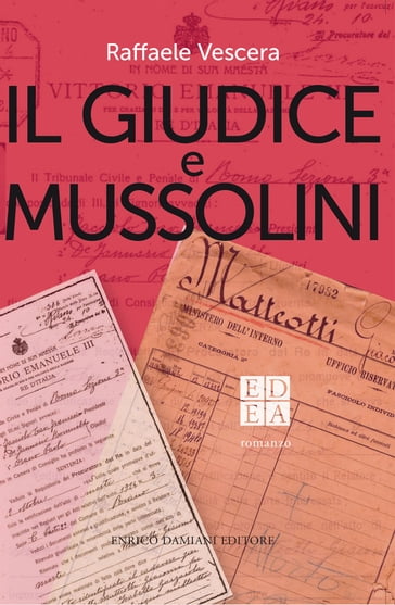 Il giudice e Mussolini - Raffaele Vescera