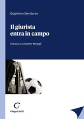 Il giurista entra in campo