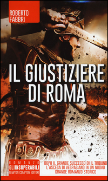 Il giustiziere di Roma - Roberto Fabbri