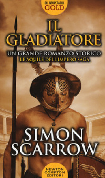 Il gladiatore - Simon Scarrow