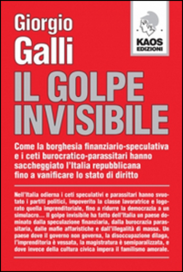 Il golpe invisibile - Giorgio Galli