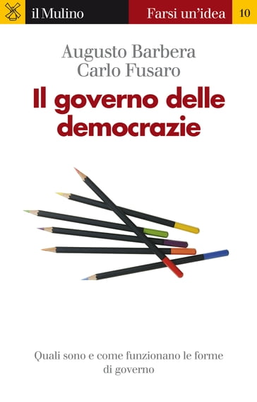 Il governo delle democrazie - Barbera Augusto - Fusaro Carlo