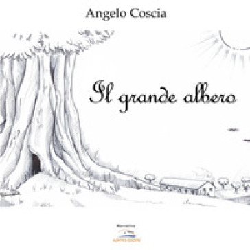 Il grande albero - Angelo Coscia