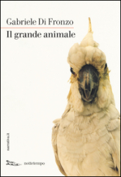 Il grande animale