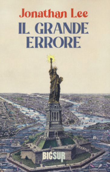 Il grande errore - Jonathan Lee