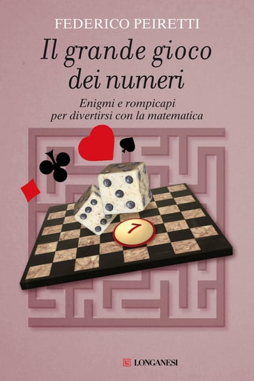 Il grande gioco dei numeri - Federico Peiretti