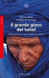 Il grande gioco del Sahel