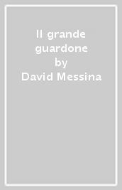 Il grande guardone