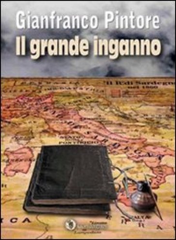 Il grande inganno - Gianfranco Pintore