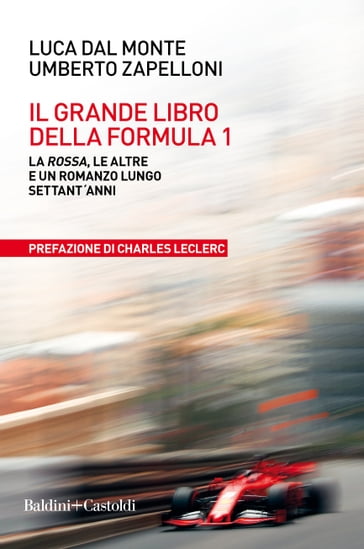 Il grande libro della F1 - Luca Dal Monte