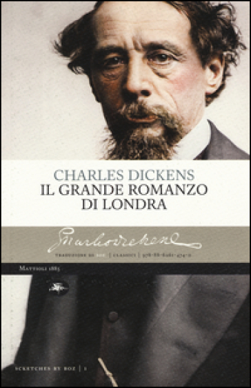 Il grande romanzo di Londra - Charles Dickens