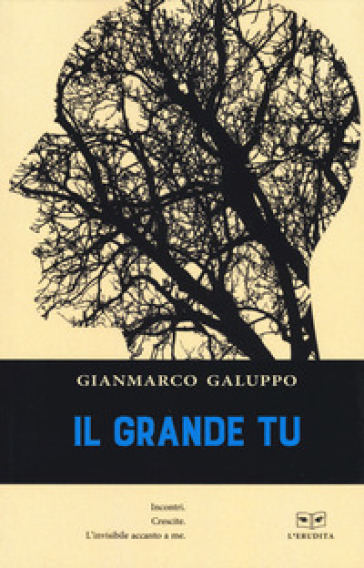 Il grande tu - Gianmarco Galuppo