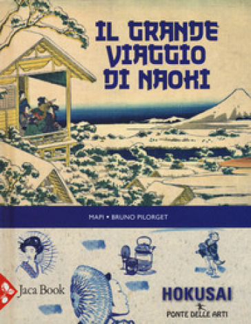 Il grande viaggio di Naochi - Bruno Pilorget - Mapi