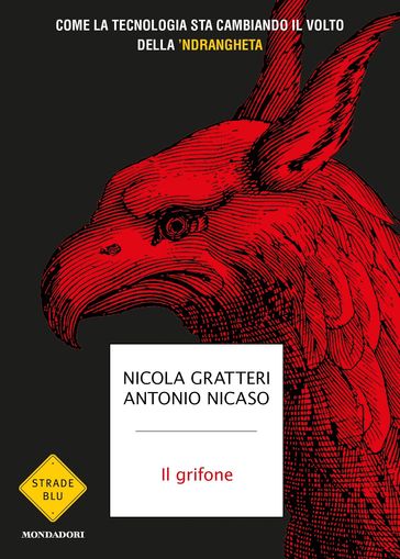 Il grifone - Antonio Nicaso - Nicola Gratteri