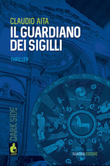 Il guardiano dei sigilli - Claudio Aita