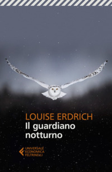 Il guardiano notturno - Louise Erdrich